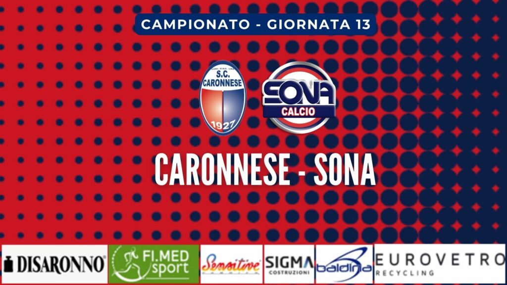 Caronnese-Sona, gli highlights [VIDEO]